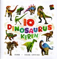10 DINOSAURUS KEREN