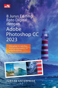Image of 8 Jurus Editing Foto Digital dengan Adobe Photoshop CC 2023