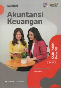 Akuntansi Keuangan SMK/MAK Kelas XII Fase F