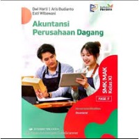 Akuntansi Perusahaan Dagang SMK/MAK Kelas XI Fase F