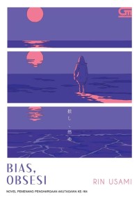 BIAS, OBSESI