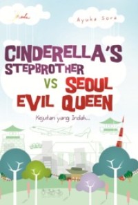 Cinderella's Stepbrother VS Seoul Evil Queen