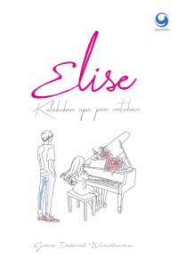 Elise Kulakukan apa pun Untukmu
