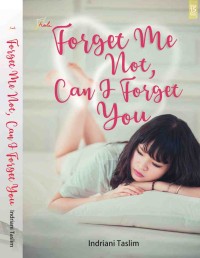 Forget Me Not, Can I Forget You