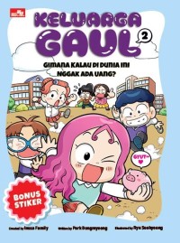 Image of Keluarga Gaul 2 : Gimana Kalau di Dunia Ini Nggak Ada Uang?