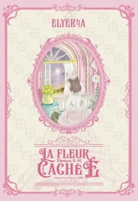 Image of LA FLEUR CACHEE