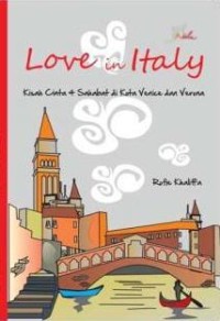 Love in Italy ( Kisah Cinta 4 Sahabat di Kota Venice dan Verona )