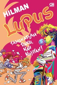 Image of LUPUS : TANGKAPLAH DAKU, KAU KUJITAK !