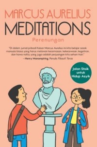 MEDITATIONS (Perenungan)
