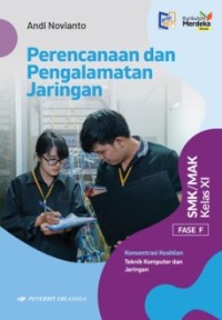 Image of Perencanaan dan Pengalamatan Jaringan Fase F SMK/MAK Kelas XI