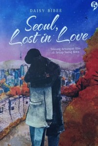 Seoul, Lost in Love