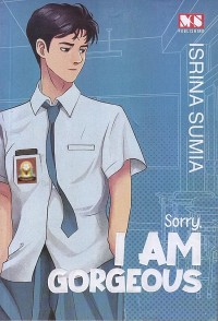 Sorry, I AM GORGEOUS