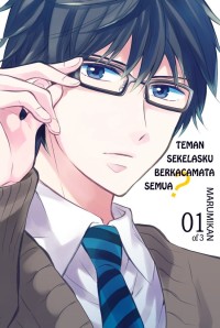 TEMAN SEKELASKU BERKACAMATA SEMUA? 01
