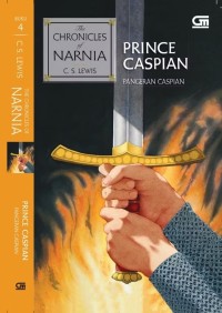 Image of The Chronicles of Narnia #4 : Prince Caspian (Pangeran Caspian)