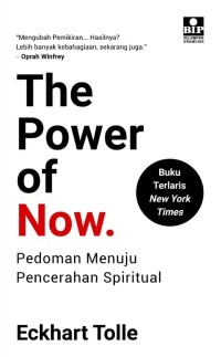 Image of The Power of Now (Pedoman Menuju Pencerahan Spiritual)